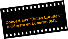 Concert aux Belles Lurettes   Creste en Luberon (04).